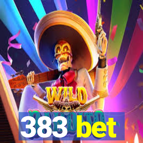 383 bet